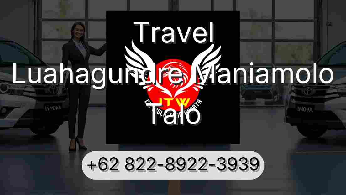 Travel Luahagundre Maniamolo Talo