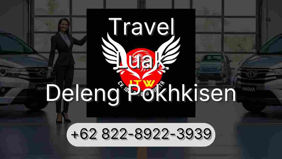 Travel Luak Deleng Pokhkisen