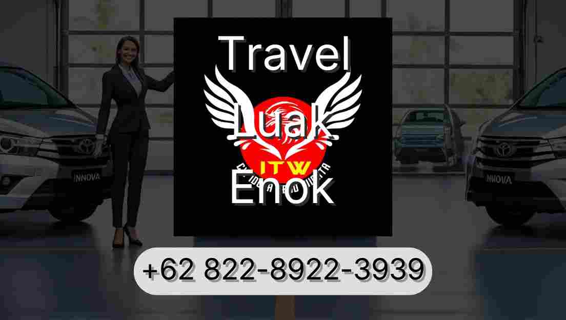 Travel Luak Enok