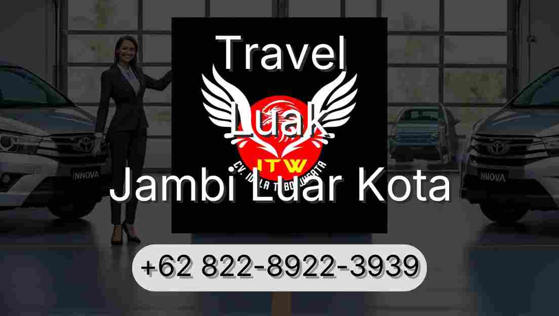 Travel Luak Jambi Luar Kota