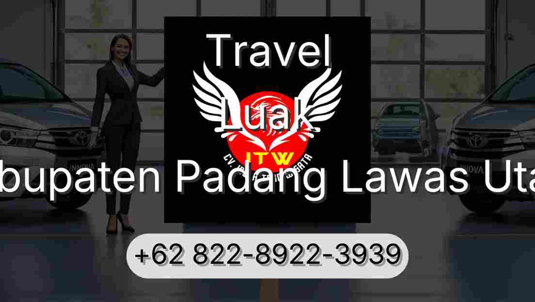 Travel Luak Kabupaten Padang Lawas Utara