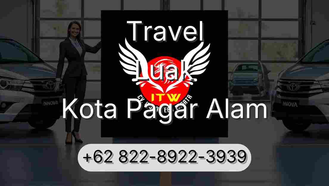 Travel Luak Kota Pagar Alam