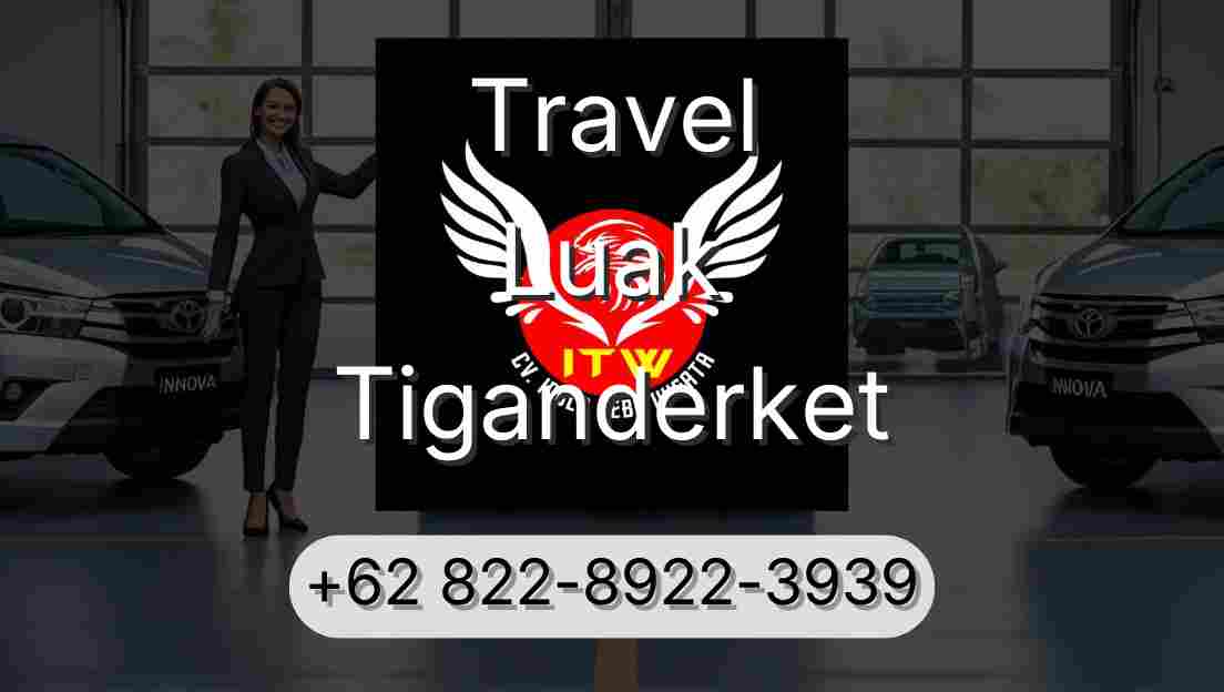 Travel Luak Tiganderket