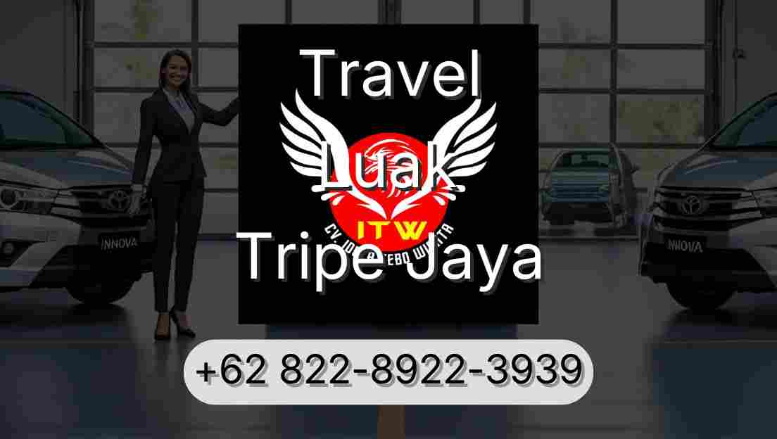 Travel Luak Tripe Jaya