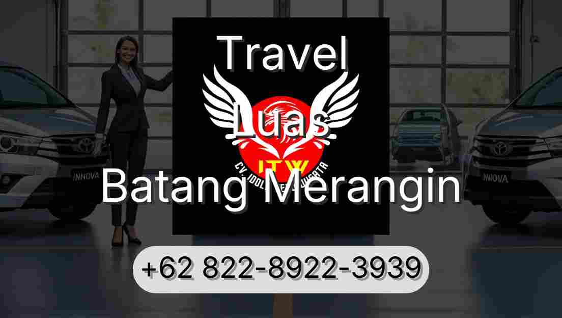 Travel Luas Batang Merangin
