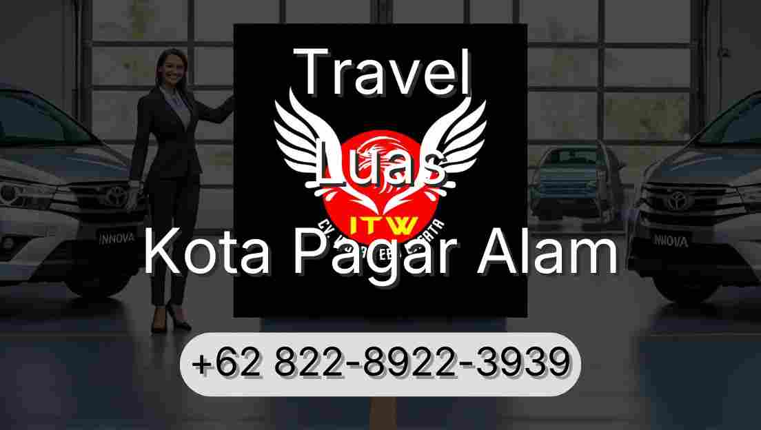 Travel Luas Kota Pagar Alam