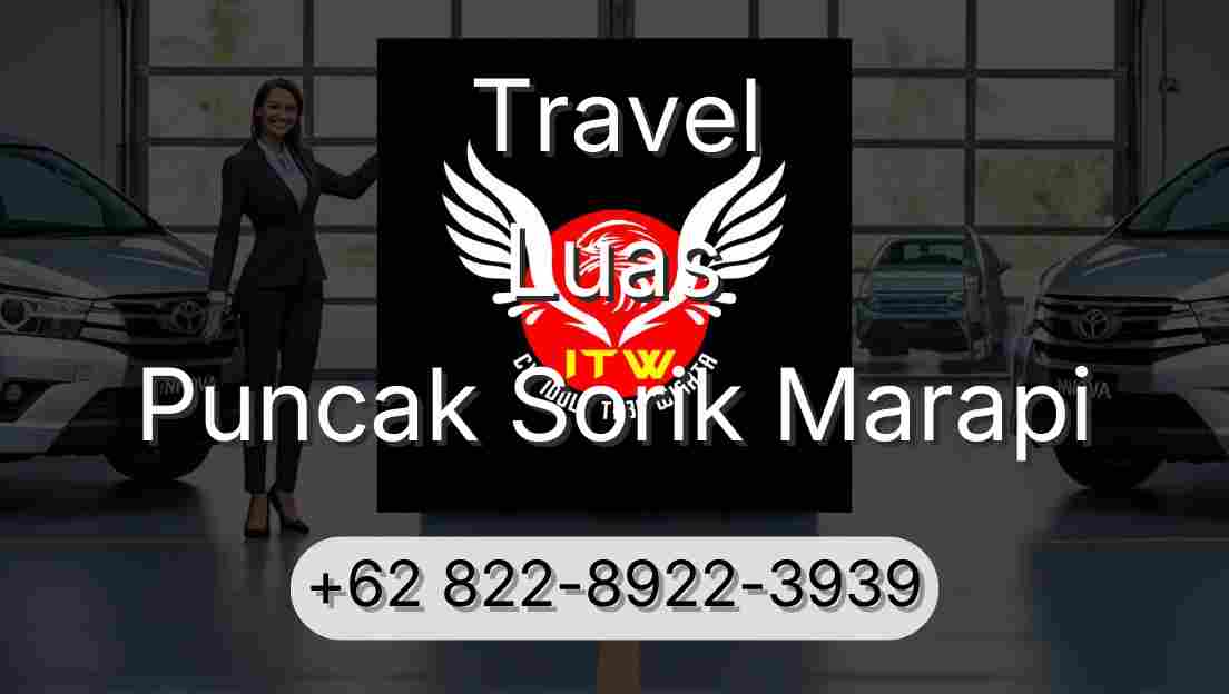 Travel Luas Puncak Sorik Marapi