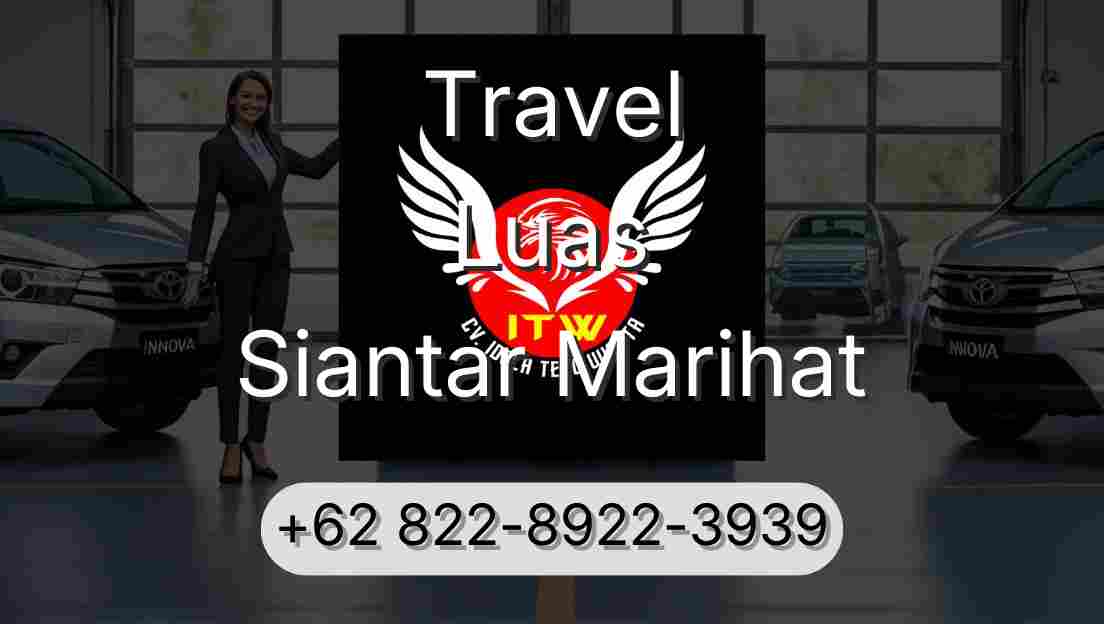Travel Luas Siantar Marihat
