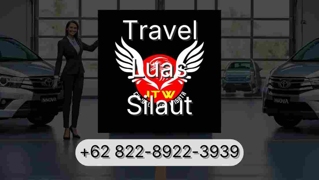 Travel Luas Silaut