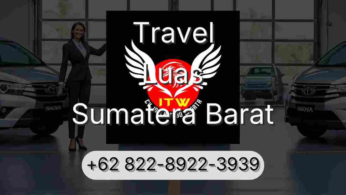 Travel Luas Sumatera Barat