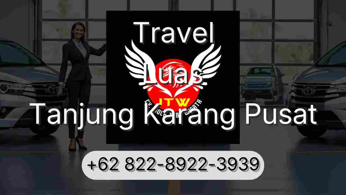 Travel Luas Tanjung Karang Pusat