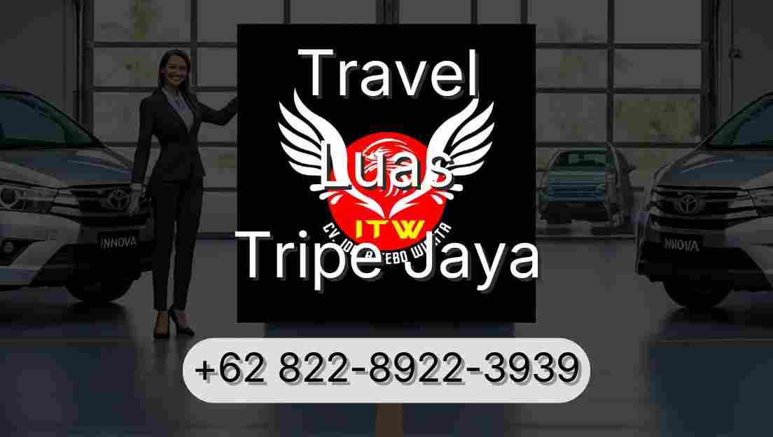 Travel Luas Tripe Jaya