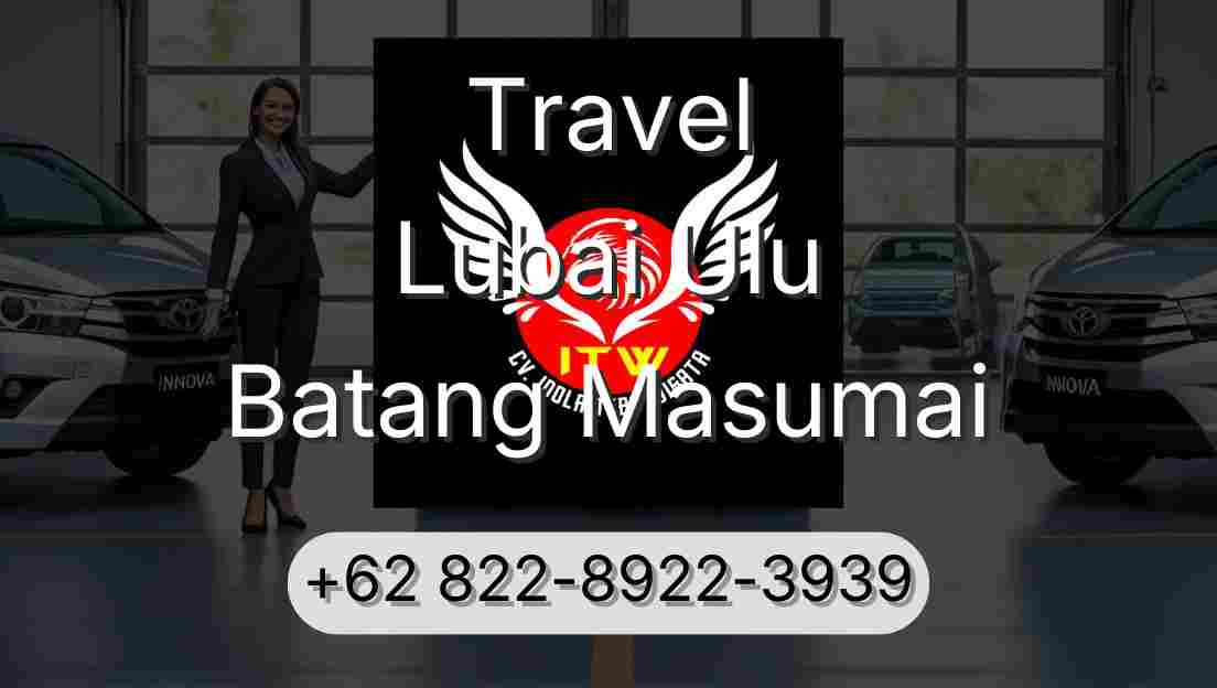 Travel Lubai Ulu Batang Masumai