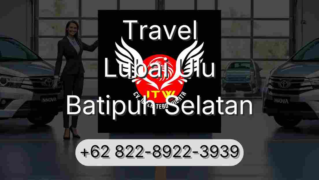 Travel Lubai Ulu Batipuh Selatan