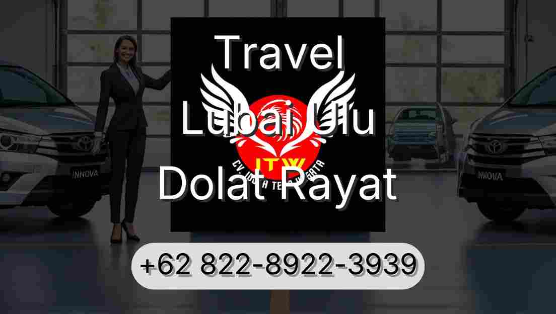 Travel Lubai Ulu Dolat Rayat