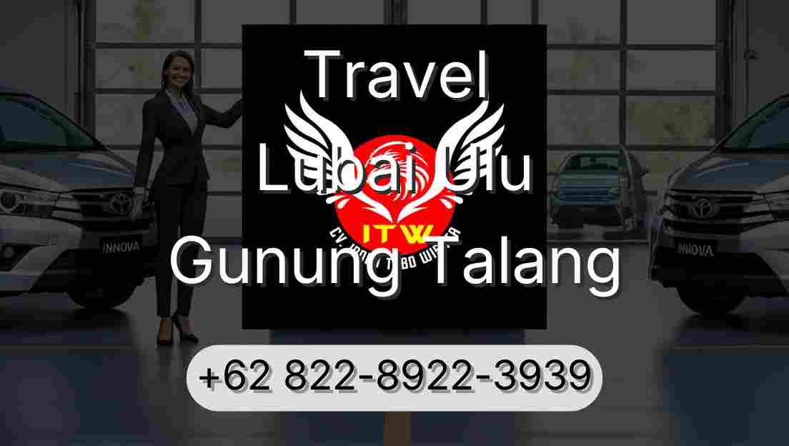 Travel Lubai Ulu Gunung Talang