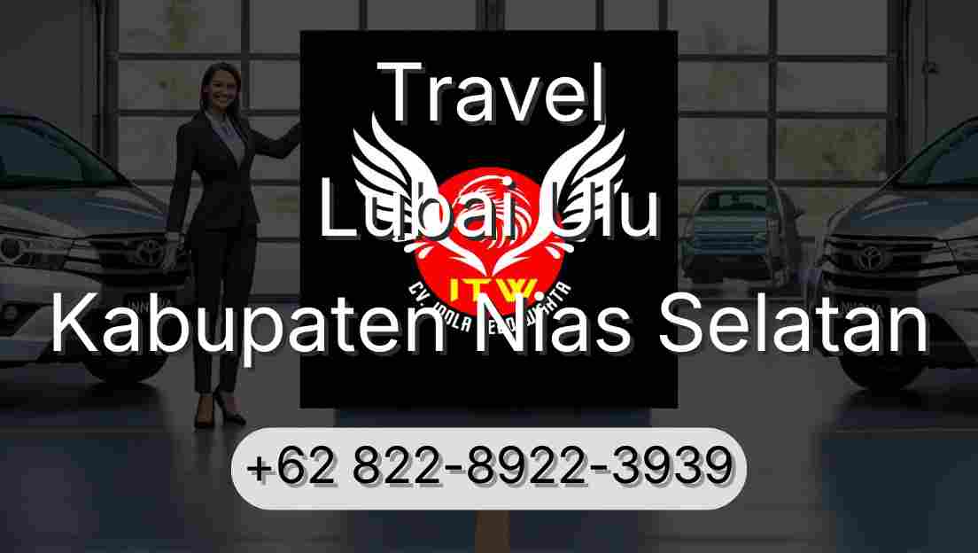 Travel Lubai Ulu Kabupaten Nias Selatan