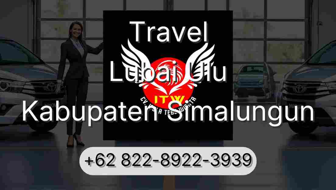 Travel Lubai Ulu Kabupaten Simalungun