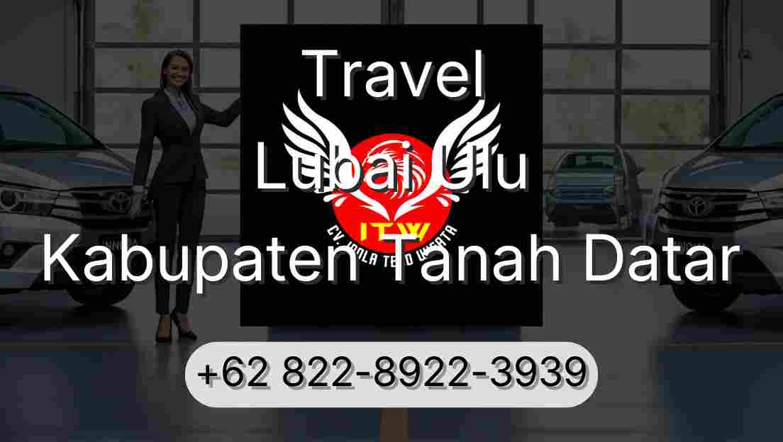 Travel Lubai Ulu Kabupaten Tanah Datar
