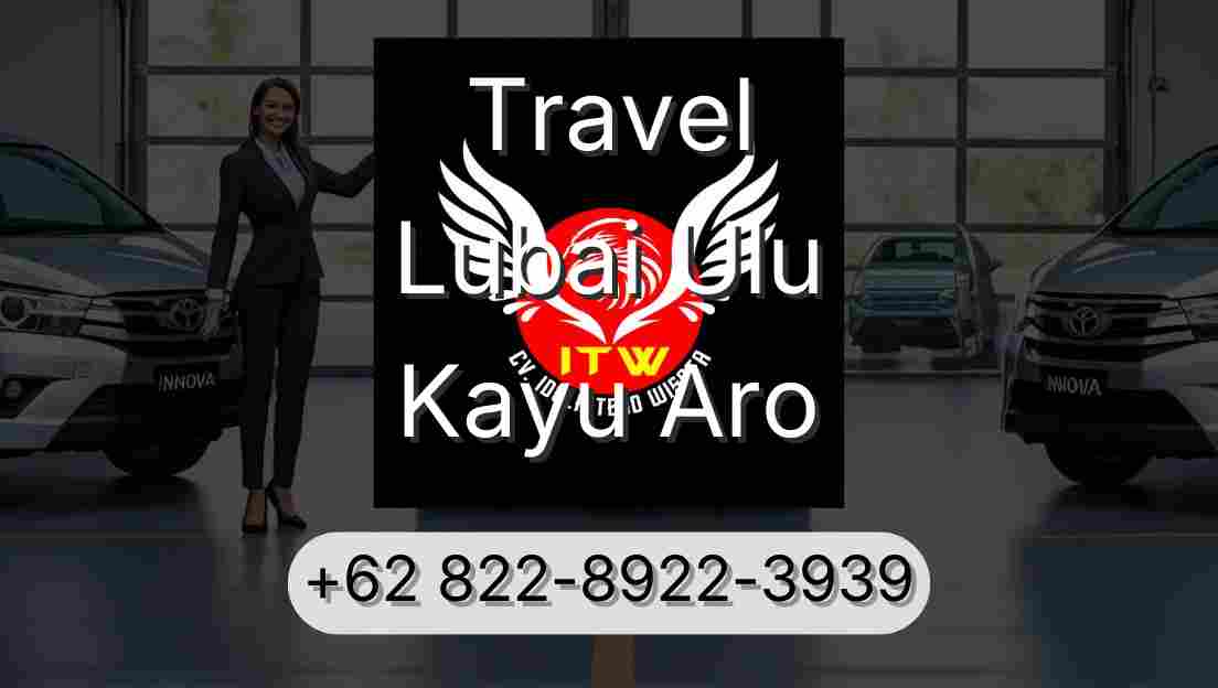 Travel Lubai Ulu Kayu Aro