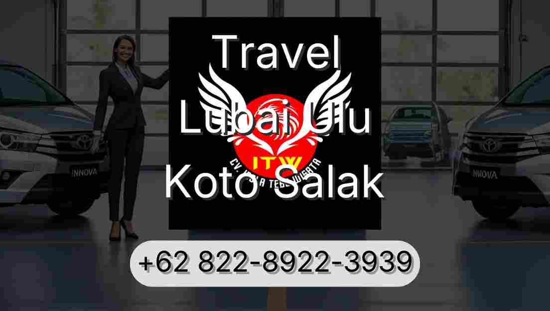 Travel Lubai Ulu Koto Salak