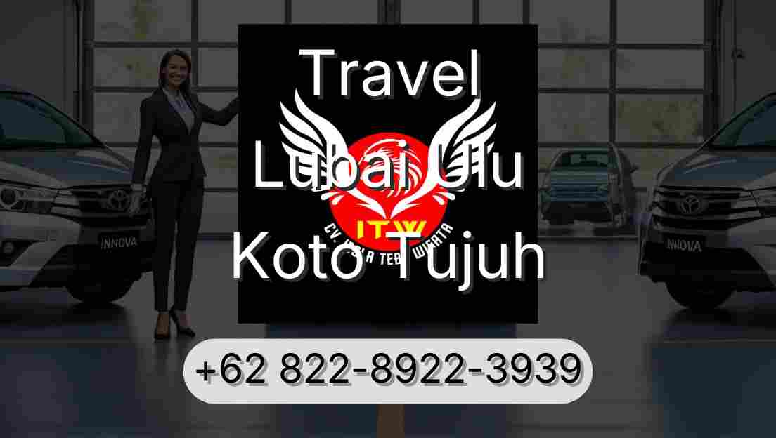 Travel Lubai Ulu Koto Tujuh