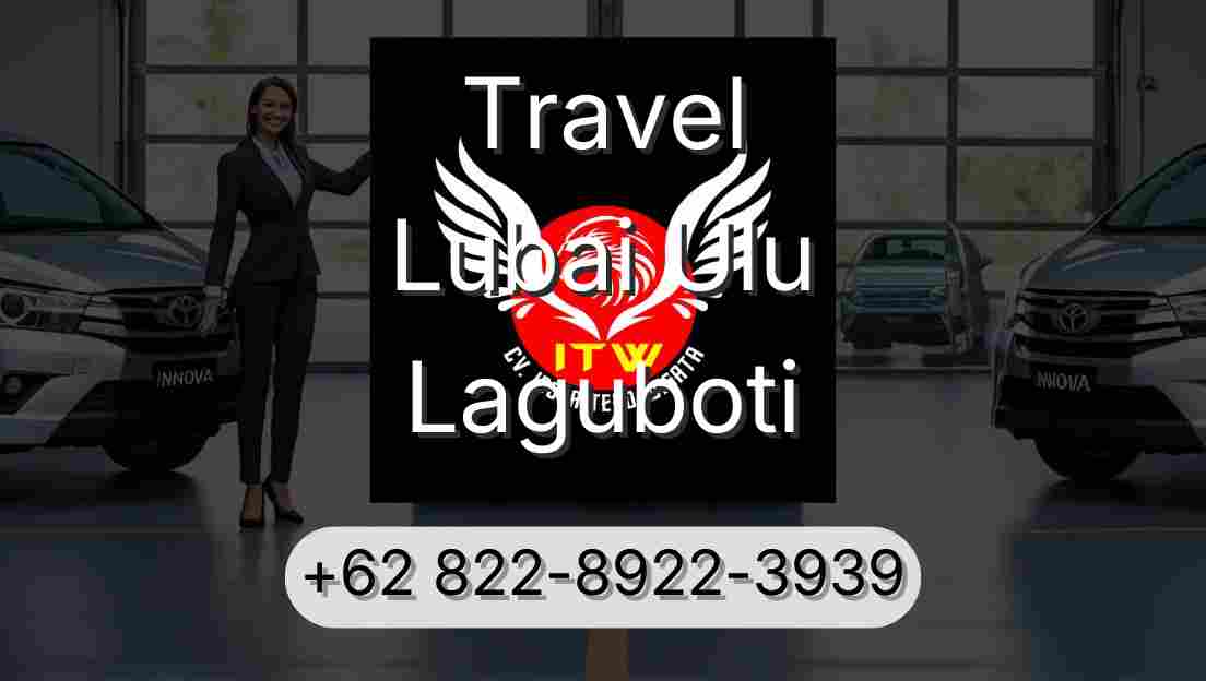 Travel Lubai Ulu Laguboti