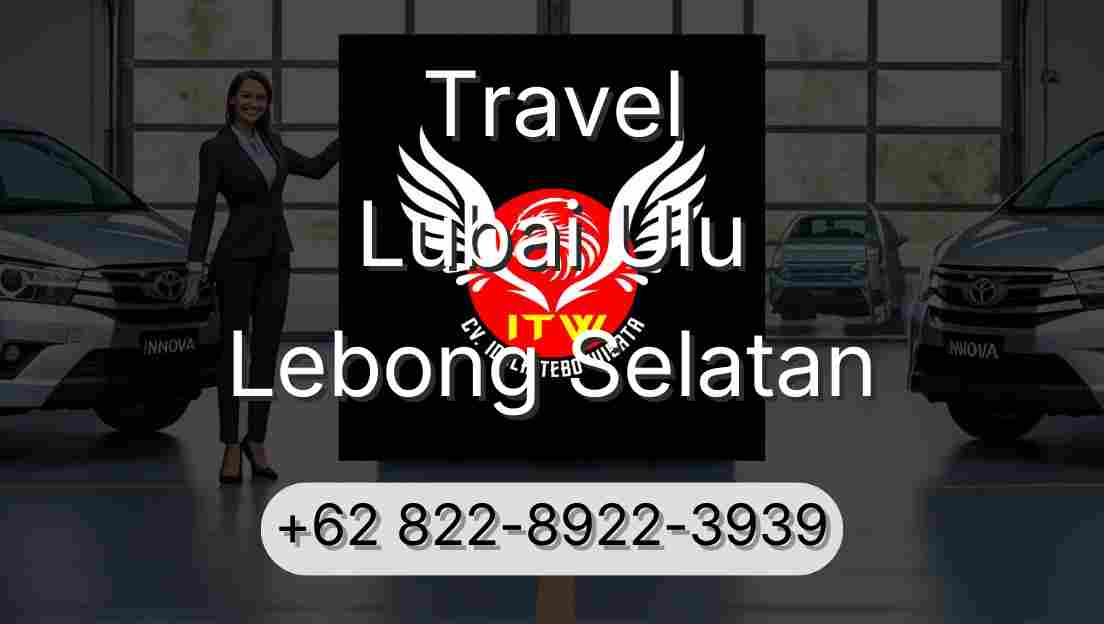 Travel Lubai Ulu Lebong Selatan