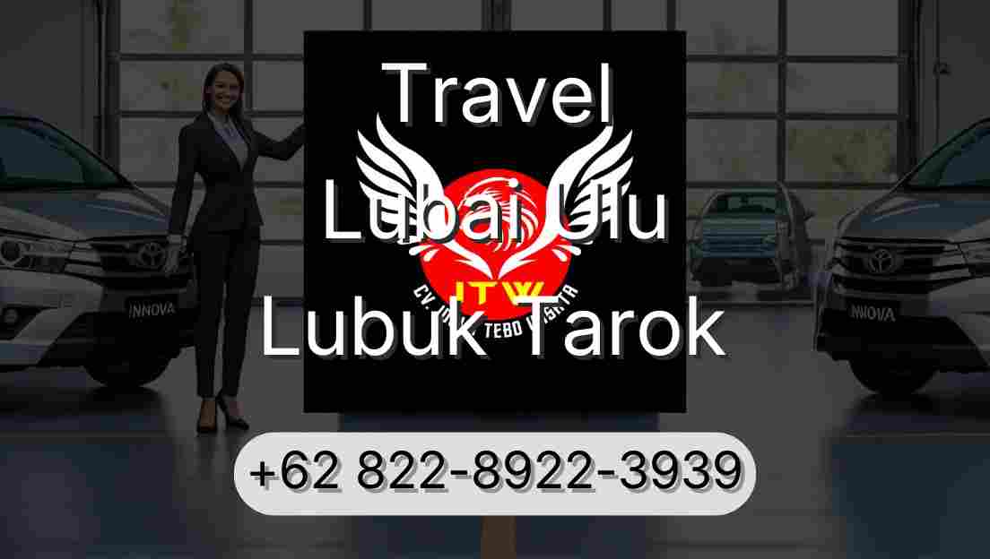 Travel Lubai Ulu Lubuk Tarok