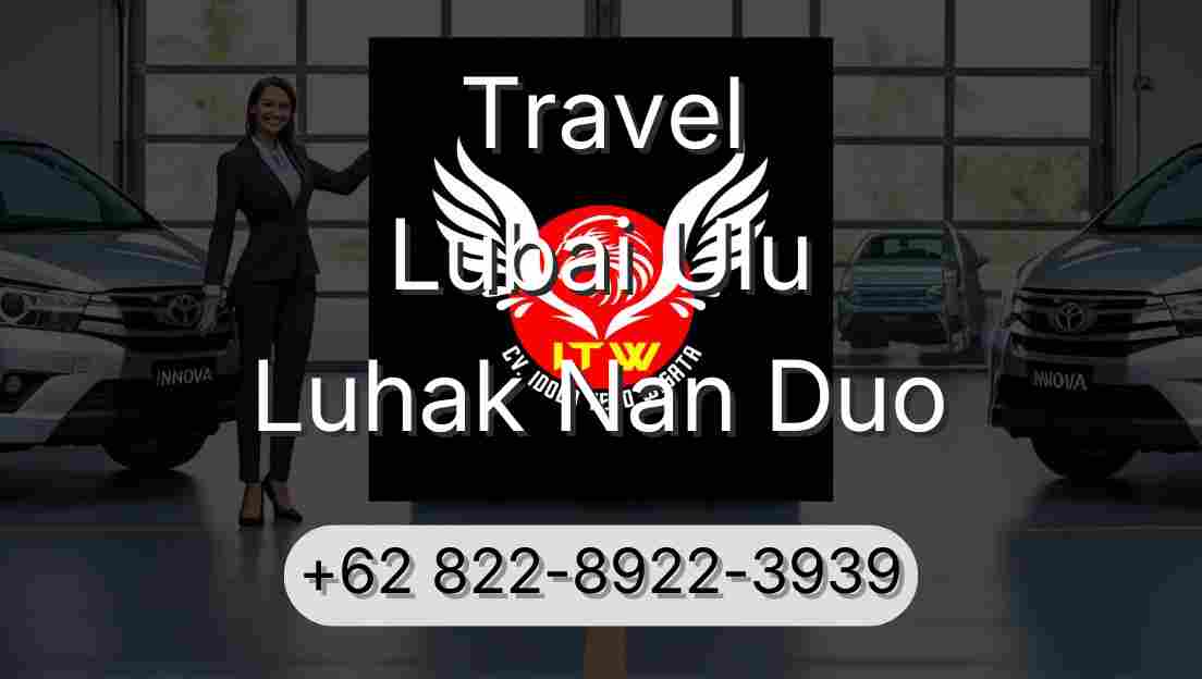 Travel Lubai Ulu Luhak Nan Duo