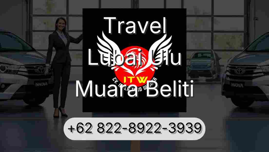 Travel Lubai Ulu Muara Beliti