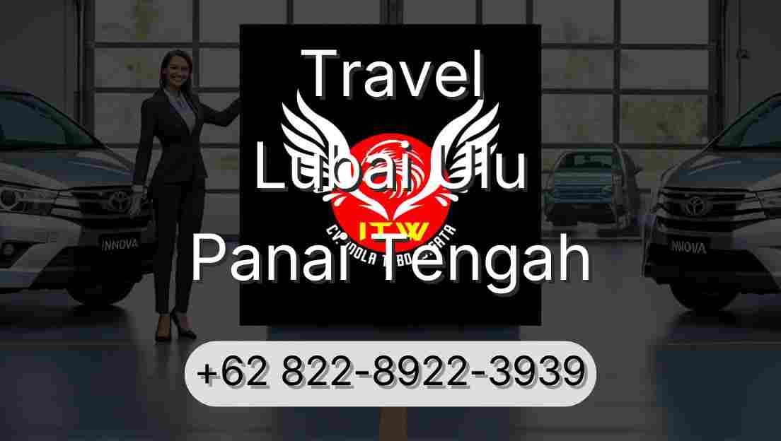 Travel Lubai Ulu Panai Tengah