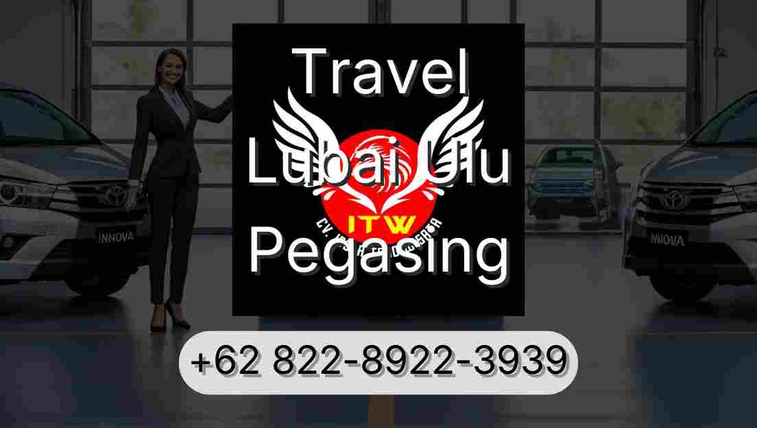 Travel Lubai Ulu Pegasing