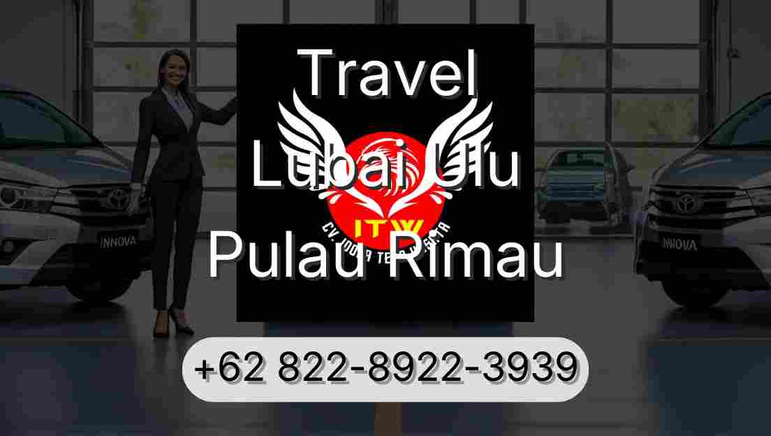 Travel Lubai Ulu Pulau Rimau