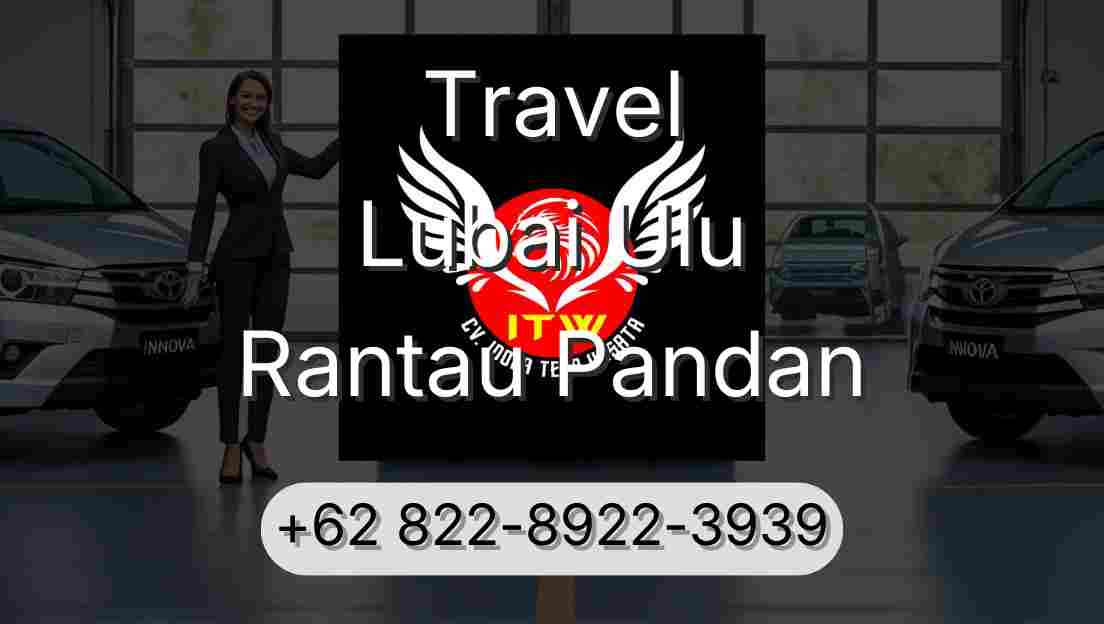 Travel Lubai Ulu Rantau Pandan