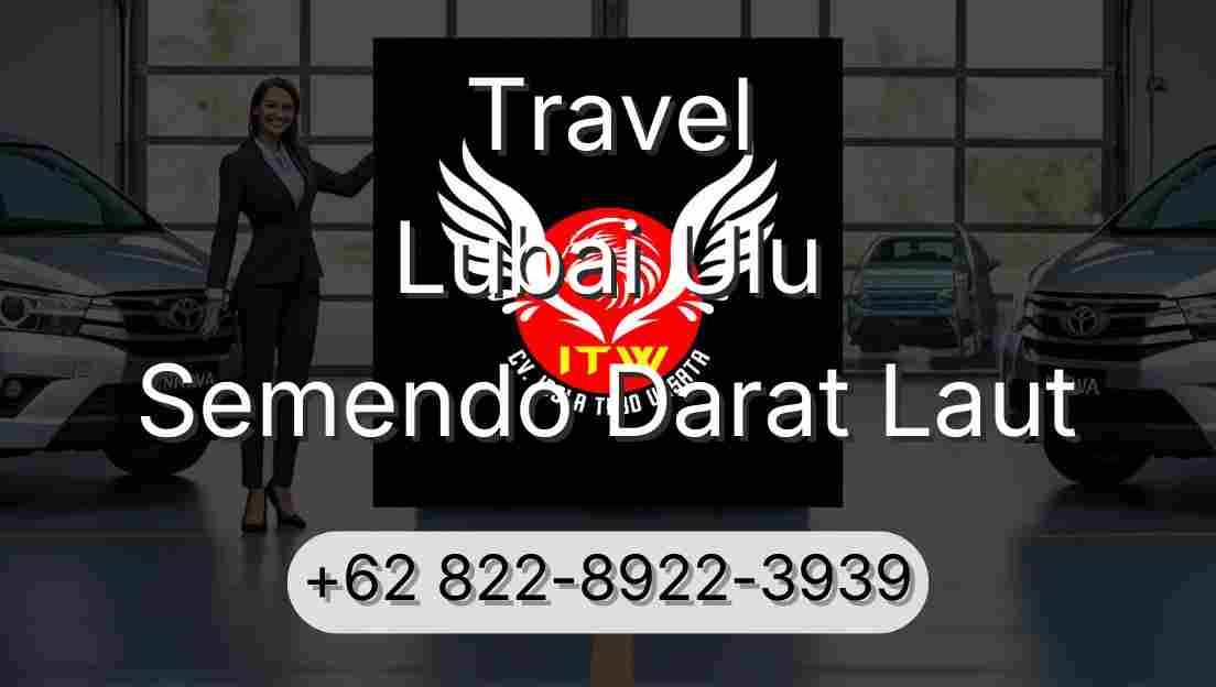 Travel Lubai Ulu Semendo Darat Laut