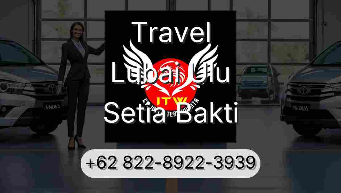 Travel Lubai Ulu Setia Bakti
