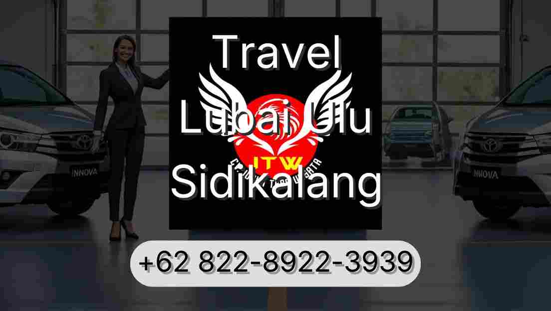 Travel Lubai Ulu Sidikalang