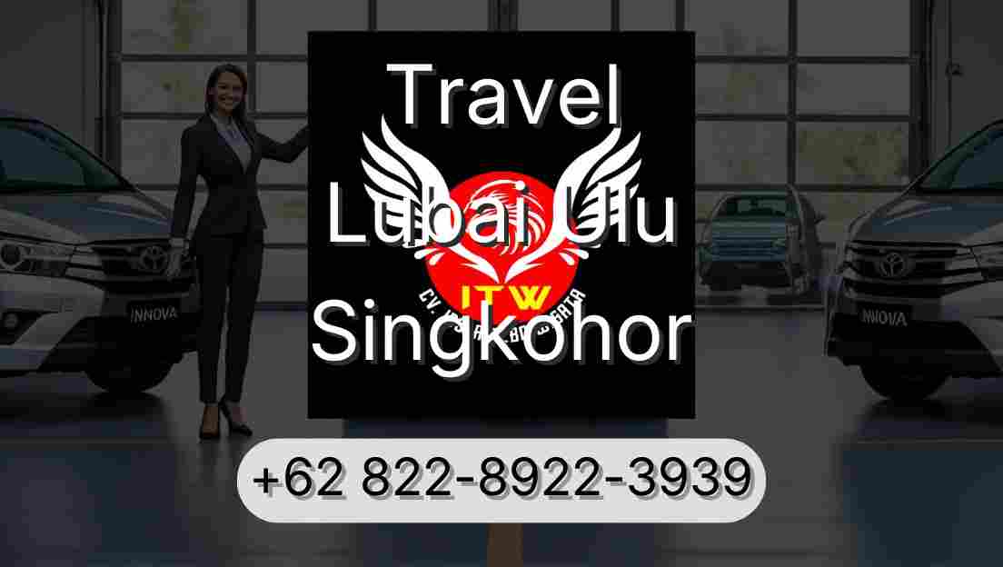 Travel Lubai Ulu Singkohor