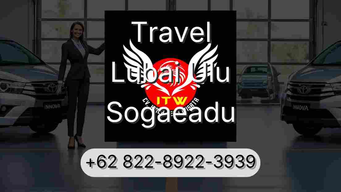 Travel Lubai Ulu Sogaeadu