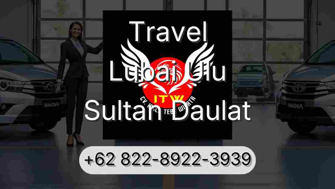 Travel Lubai Ulu Sultan Daulat