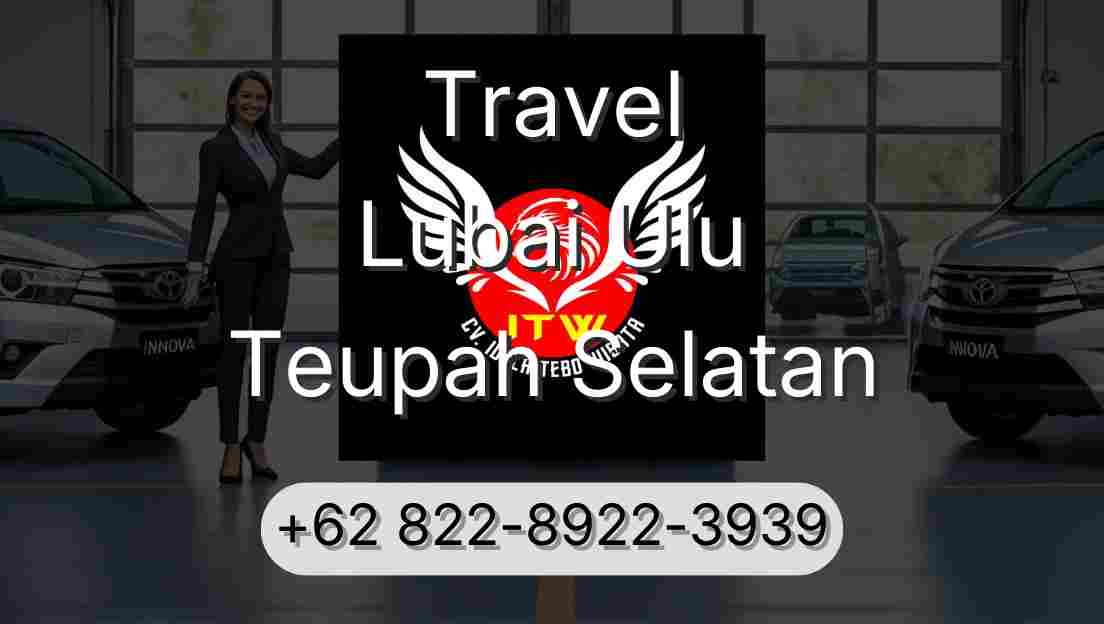 Travel Lubai Ulu Teupah Selatan