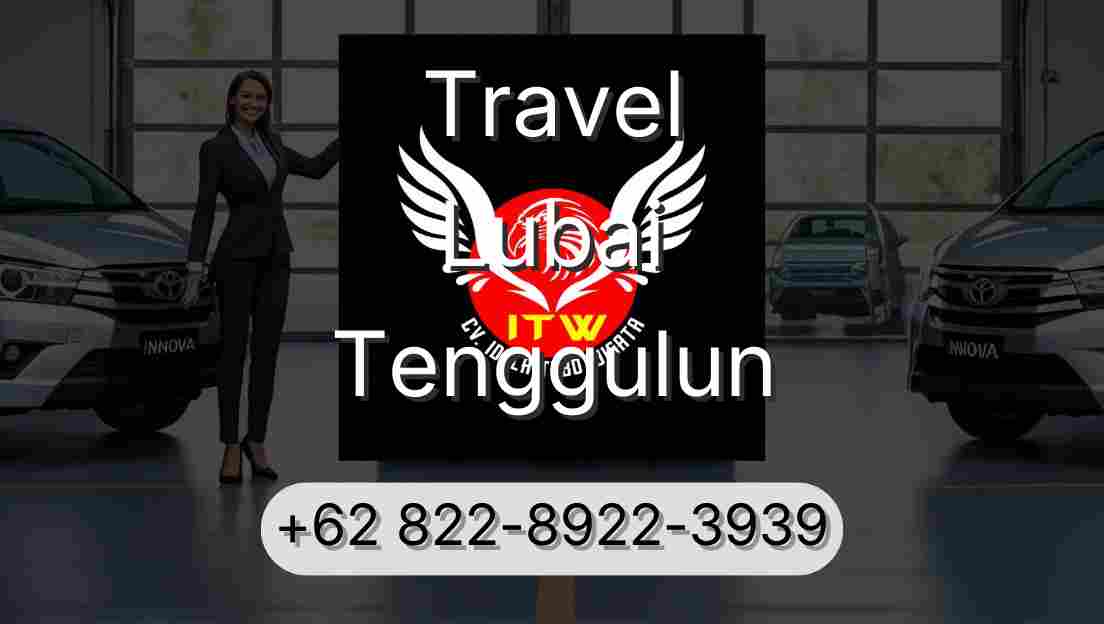 Travel Lubai Tenggulun