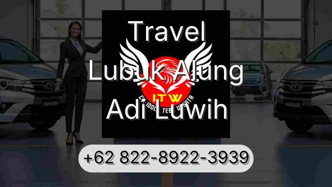 Travel Lubuk Alung Adi Luwih