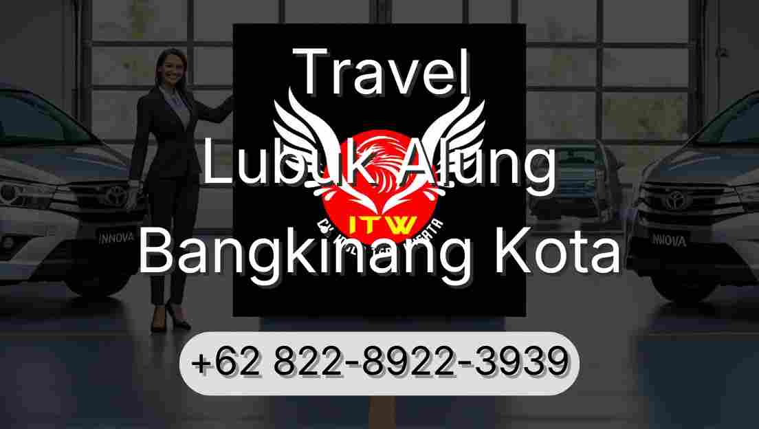 Travel Lubuk Alung Bangkinang Kota
