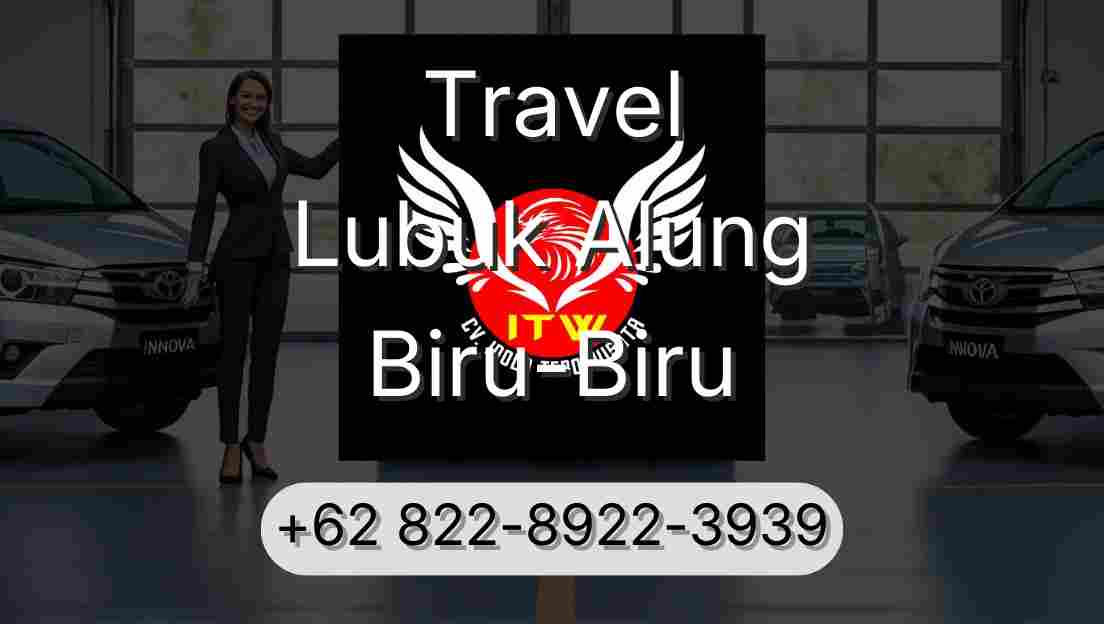 Travel Lubuk Alung Biru-Biru