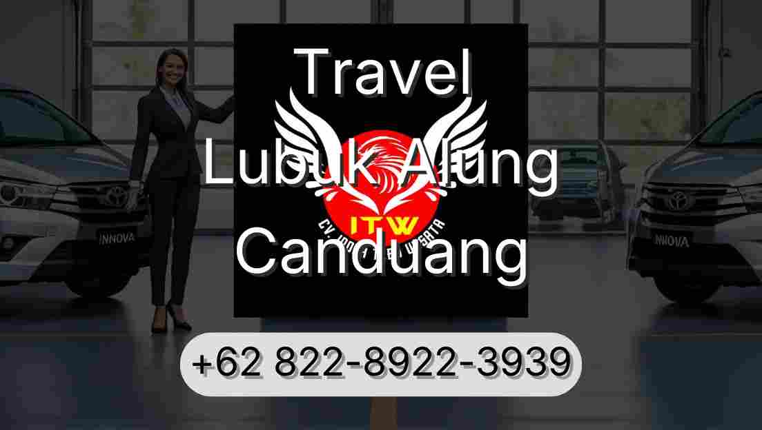 Travel Lubuk Alung Canduang