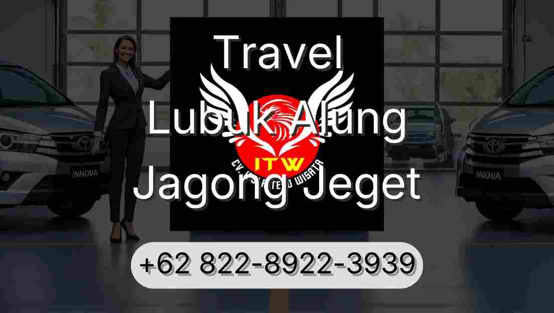 Travel Lubuk Alung Jagong Jeget