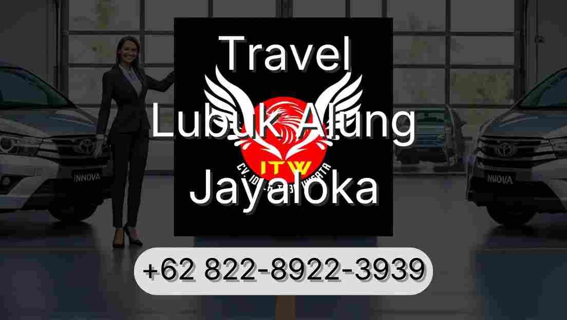 Travel Lubuk Alung Jayaloka