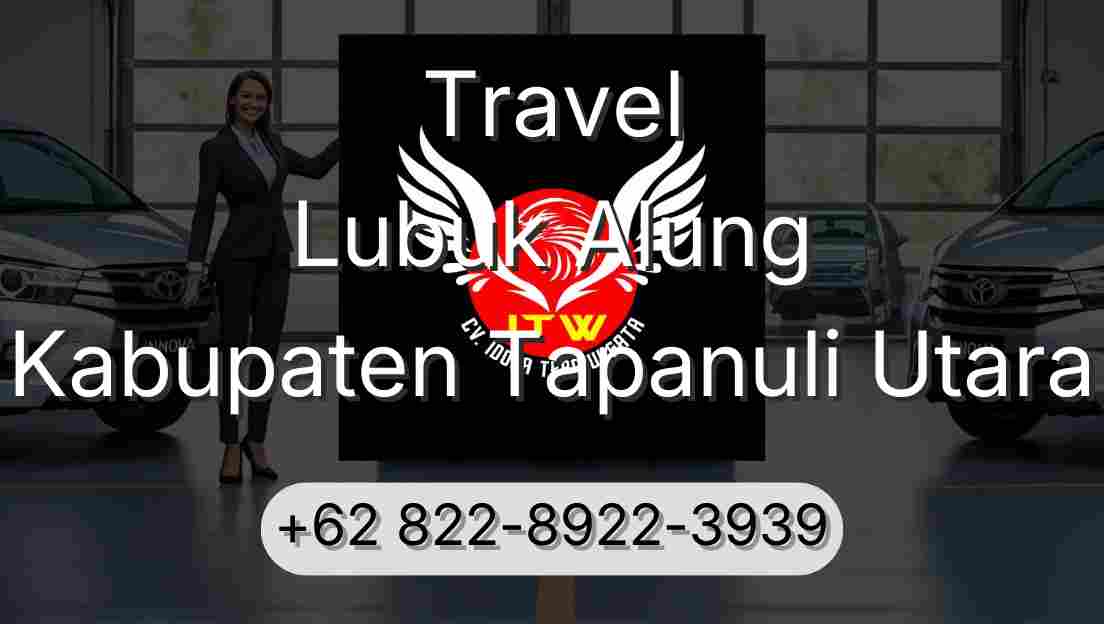 Travel Lubuk Alung Kabupaten Tapanuli Utara